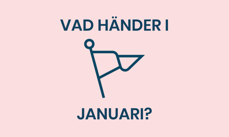 Vad händer i Januari?