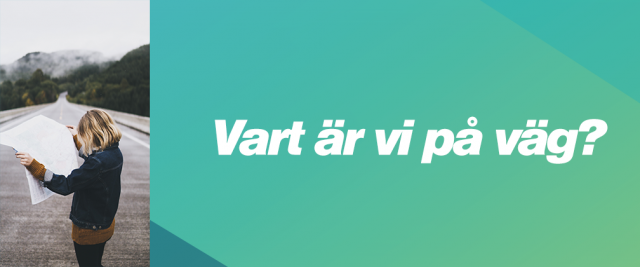 vart är vi på väg?